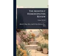 The Monthly Homoeopathis Review