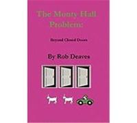 The Monty Hall Problem Rob Deaves (Auteur)