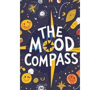 The Mood Compass: Mood Tracker | Guided Journal | Creative Mood Mapping