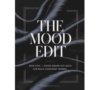 The Mood Edit: Noir Chic - Vision Board Cut-Outs for Bold, Confident Women