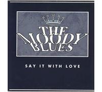 The Moody Blues - Say It with Love [Vinilo]