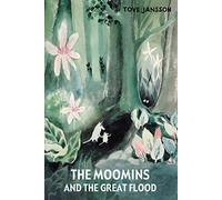 The Moomins and the Great Flood – Drawn & Quarterly