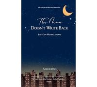 The Moon Doesn't Write Back