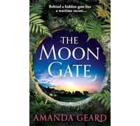 The Moon Gate: Curl up with the mesmerising story of a hidden house and a lost wartime secret