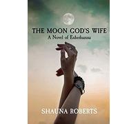 The Moon God's Wife