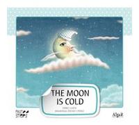 The Moon Is Cold [Livre en VO] Aa Vv (Auteur)