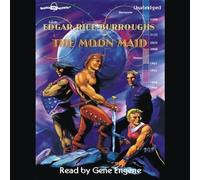 The Moon Maid by Edgar Rice Burroughs from Books In Motion.com