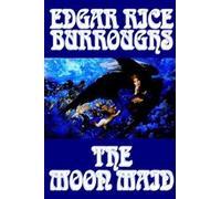 The Moon Maid By Edgar Rice Burroughs, Science Fiction