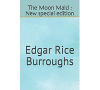 The Moon Maid: New special edition