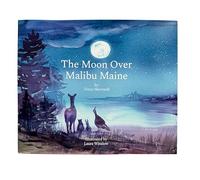 The Moon Over Malibu Maine