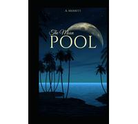 The Moon Pool: Annotated