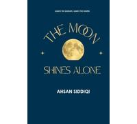 The Moon Shines Alone