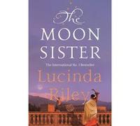 The moon sister Lucinda Riley (Auteur)