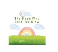 The Moon That Lost Its Glow: A Bedtime Story for Little Dreamers
