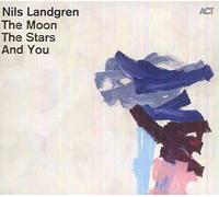 Landgren Nils/The Moon Stars and You