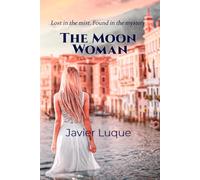 The Moon Woman: Love and Mystery in Venice