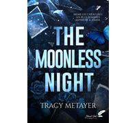 The moonless night - Tracy Metayer - BLACK INK EDITIONS - broché - Roman