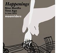 The Moonriders - Happenings Nine Months Time Ago in June 2022 [Vinyl LP]