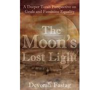 The Moon's Lost Light: Redemption and Feminine Equality