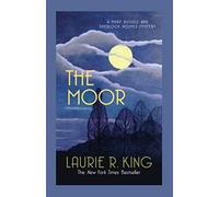 The Moor: A captivating mystery for Mary Russell and Sherlock Holmes