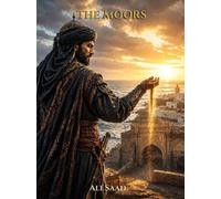 The Moors - Ali Saad - Ali Saad - ebook (ePub) - Livre