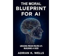 The Moral Blueprint for AI: Lessons from Fei-Fei Li’s Building a God