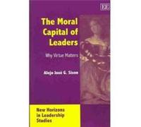 The Moral Capital of Leaders by Alejo Jose G. Sison Alejo G. Sison (Auteur)