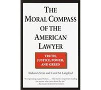 The Moral Compass of the American Lawyer Zitrin Richard, Carol M. Langford (Auteur)