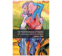 The Moral Dimensions Of Empathy