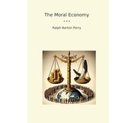 The Moral Economy (Classic Books)