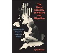 The Moral Economy of Welfare and Migration - Lydia Morris - McGillQueens University Press - Livre en Anglais - Paperback Lydia MorrisLydia Morris (Auteur)