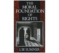The Moral Foundation Of Rights