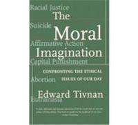 The Moral Imagination Edward Tivnan (Auteur)