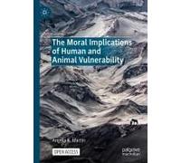 The Moral Implications Of Human And Animal Vulnerability