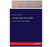The Moral Order Of The World