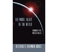 The Moral Order Of The World In Ancient And Modern Thought