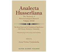 The Moral Sense And Its Foundational Significance: Self, Person, Historicity, Community