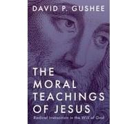 The Moral Teachings Of Jesus