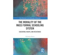 The Morality of the Mass Formal Schooling System