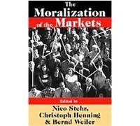 The Moralization of the Markets