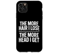 The More Hair I Lose The More Head I Get Funny Adult Humor Coque pour iPhone 11 Pro Max