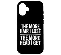 The More Hair I Lose The More Head I Get Funny Adult Humor Coque pour iPhone 16