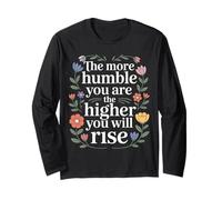 The More Humble You are The Higher You Will Rise - Manche Longue