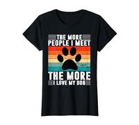 The More People I Meet - Cadeau Amusant T-Shirt, Femme, Noir, L