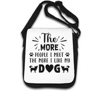 The More People I Meet The More I Like My Dog Sac à bandoulière Blanc