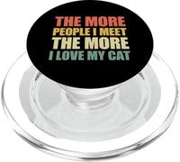 The More People I Meet The More I Love My Cat PopSockets PopGrip pour MagSafe