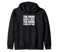 The More People I Meet The More I Love My Cat Sweat à Capuche