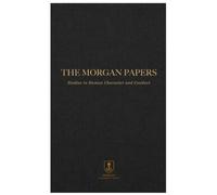 The Morgan Papers: Studies in Human Character and Conduct