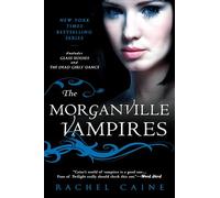 The Morganville Vampires, Volume 1