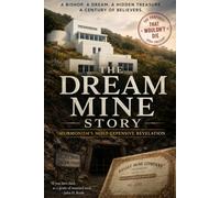 The Mormon Dream Mine Story: Mormonism’s Most Expensive Revelation